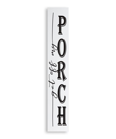 Tall Porch Sign, PORCH